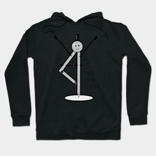 Find your center illustration Hoodie